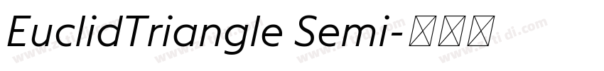 EuclidTriangle Semi字体转换